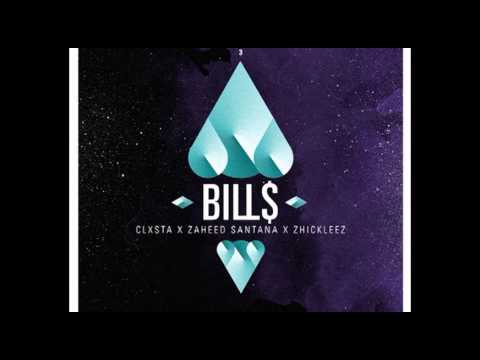 CLXSTA X ZAHEED SANTANA X ZHICKLEEZ - BILL$