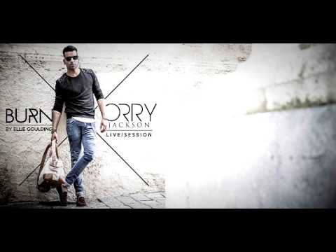 Orry Jackson - "Burn" (Ellie Goulding Live Session)