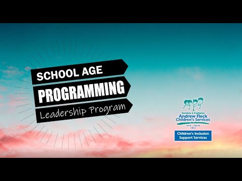 School Age Programming Leadership Program Access Inclusion Newsletter