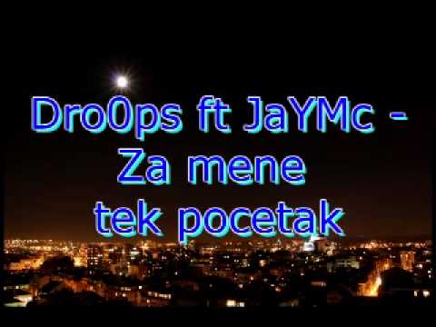 Dro0ps ft JaYMc - Za mene tek pocetak(Serbianhiphop)