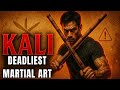 Kali The Deadliest Martial Art You Ve NEVER Heard Of 10 Shocking Secrets Revealed