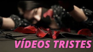 videos tristes    melhor msica triste + melhor vdeo triste  tente no chorar 