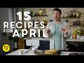 15 Recipes Ideas To Cook This April By Jamie Oliver