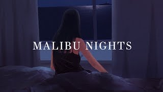 LANY ~ Malibu Nights (Lyrics)