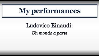 Ludovico Einaudi - Un Mondo A Parte- Piano solo