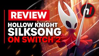 Hollow Knight: Silksong Nintendo Switch 2 Review - Is It Worth It?