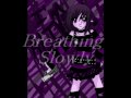 Breathing Slowly - Crossfade Lyrics