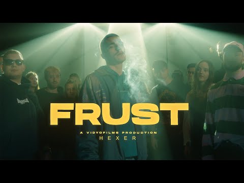 HeXer - FRUST (prod. JustDan)