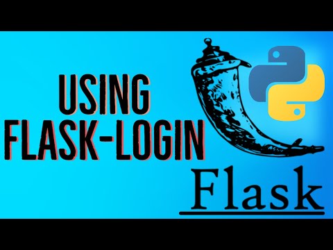 Python Flask Tutorial 6 Add Authentication to Web App with Flask Login
