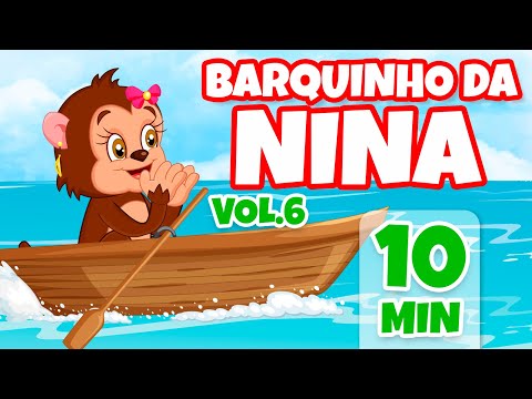 Barquinho da Nina Vol. 6 - Giramille 10 min | Desenho Animado Musical