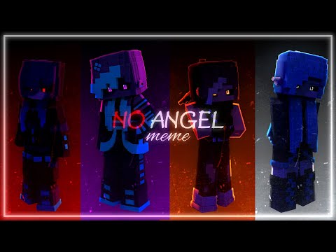 No Angel meme | ft. LuckyShadow, NightQueen & WindyGirl | Original¿