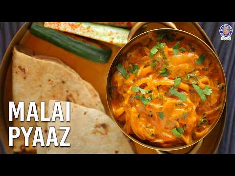 Malai Pyaaz Recipe