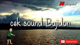 Download lagu CEK SOUND RAMPAK BAJIDOR JOSS mp3