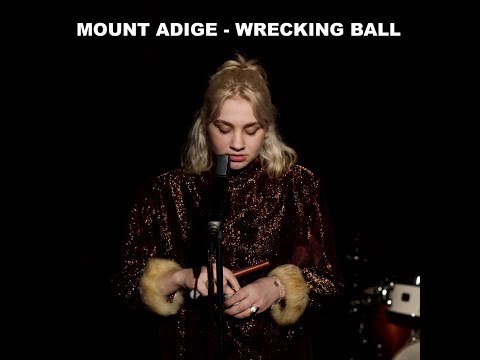 Mount Adige - Wrecking Ball