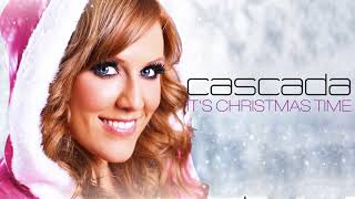 Cascada - Have Yourself a Merry Little Christmas (Official Audio)