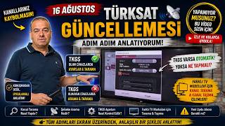 Yapamayan Kalmayacak! 16 Ağustos Türksat Kanal Ayarlama & Taşıma (En D
