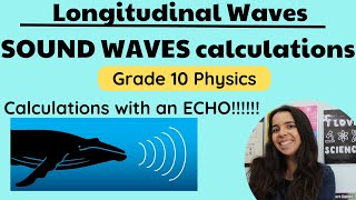 Sound waves calculations Gr 10 Physics