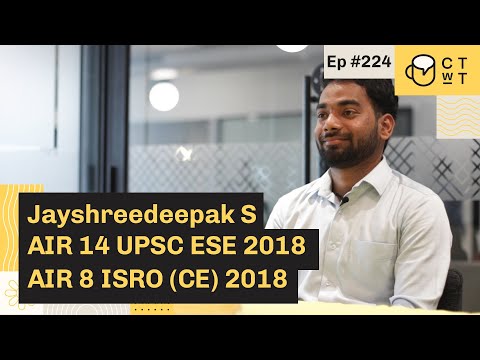CTwT E224 - ICRB (ISRO) 2018 Scientist/Engineer (CE) Topper Jayshreedeepak AIR 8 | UPSC ESE AIR 14