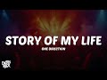 One Direction - Story of My Life (Lyrics)