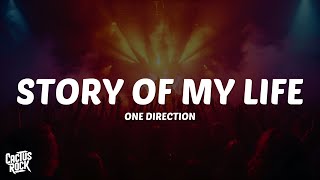 One Direction - Story of My Life (Lyrics)