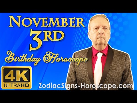 November 3 Zodiac Horoscope and Birthday Personality | November 3rd Birthday Personality Analysis