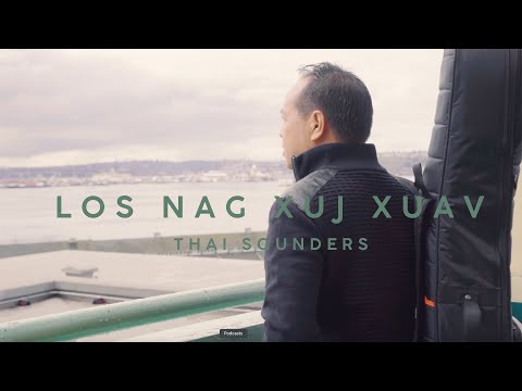 Thai Sounders - Los Nag Xuj Xuav (Official Music Video)