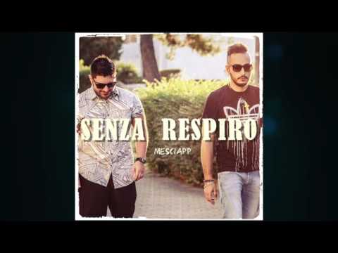 MESCIAPP - Senza respiro (Lyrics video)