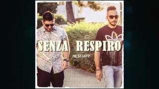 MESCIAPP - Senza respiro (Lyrics video)