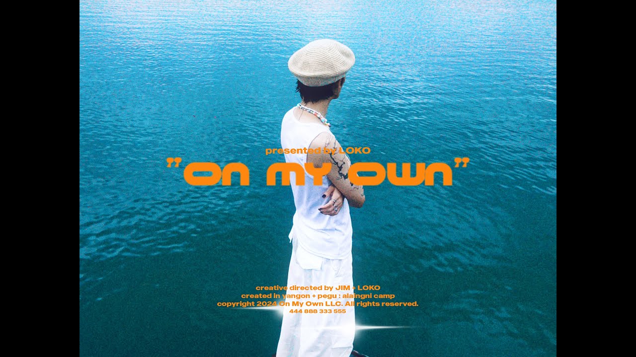 LOKO - ON MY OWN (Official Music Video)