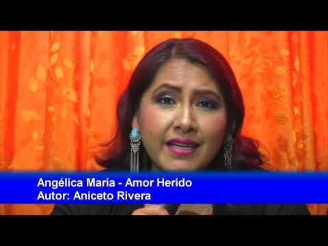 ANGELICA MARIA - AMOR HERIDO - MUSICA AYACUCHANA