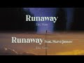 Eric Nam (에릭남) - 'Runaway' VS 'Runaway (Feat. Steve James)' Lyric Video | 가사 해석/번역 | 리릭비디오