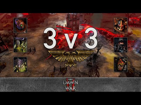 WH40k: Dawn of War 2 - 3v3 | Ninrai + MammothMKII + Alerion [vs] Zevargel + KING OF PYTHONS + Bestie