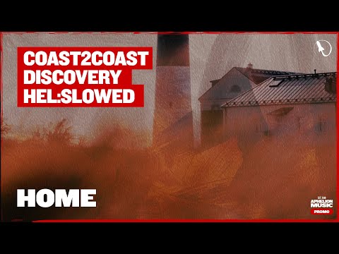 Coast2Coast feat. Discovery & Hel:sløwed - Home (Extended Mix)