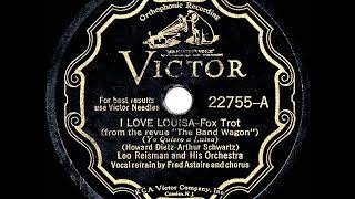 1931 HITS ARCHIVE: I Love Louisa - Leo Reisman (Fred Astaire, vocal)