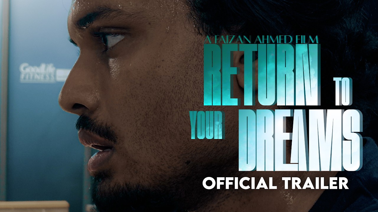 "Return to Your Dreams" | Official Trailer