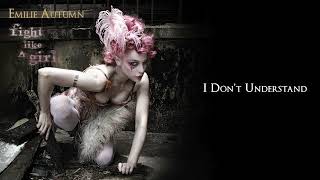 Emilie Autumn - I Don&#39;t Understand