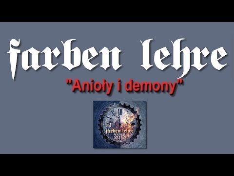 Farben Lehre - Anioły i demony | Achtung | Lou & Rocked Boys | 2012