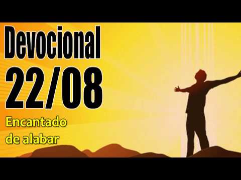 Encantado de alabar. Devocional John Piper solid joys 22/08