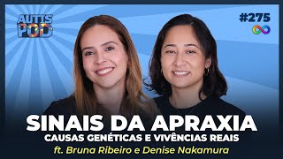 Apraxia da Fala: Causas Genéticas e Sinais que Pais Devem Observar - ft. Bruna e Denise | #275