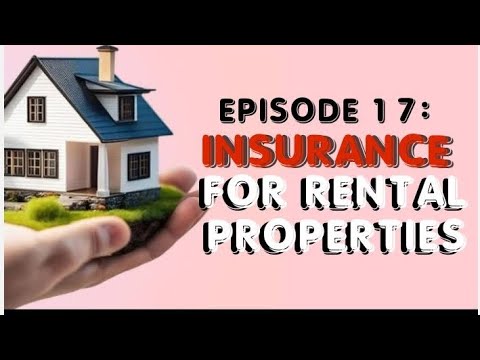 Insurance for Rental Properties (Episode 17) || P&FM/RealEstate.