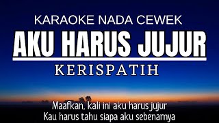 Download lagu Kerispatih - Aku Harus Jujur (Karaoke Female Key Nada Wanita  4) mp3