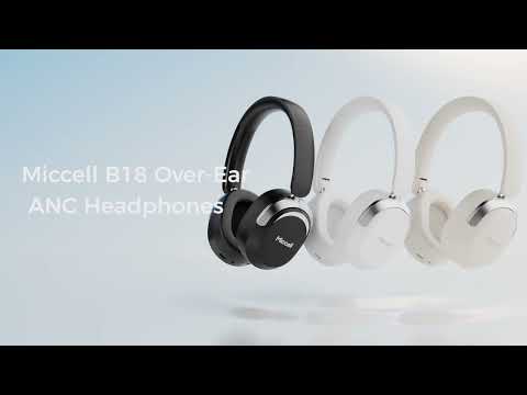 Why Choose Miccell New Arrival B18 Active Noise-canceling Headphones?