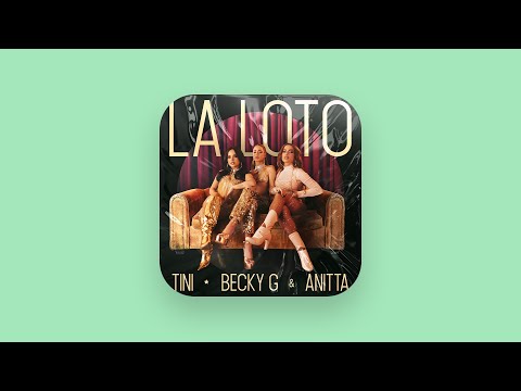 TINI, Becky G. & Anitta - La Loto (Audio)