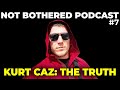 Kurt Caz: The Truth