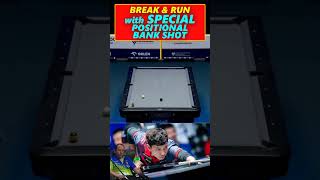 Break & Run with Special Positional Bank Shot