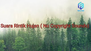 Download lagu SUARA HUJAN (NO COPYRIGHT) mp3