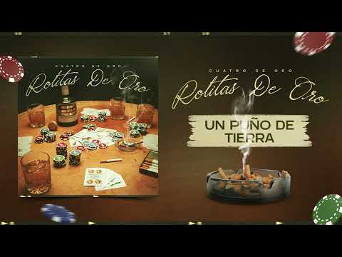 Un Puño De Tierra - Cuatro De Oro (En Vivo)