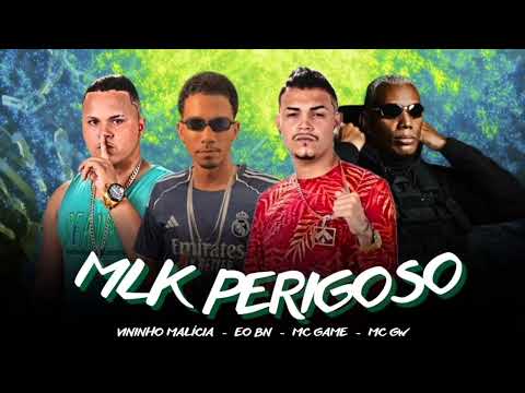 MLK PERIGOSO - MC GAME, VININHO MALÍCIA, EO BN PART. MC GW  (REMIX BREGA FUNK)