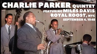 Charlie Parker with Miles Davis- September 4, 1948 Royal Roost, New York City