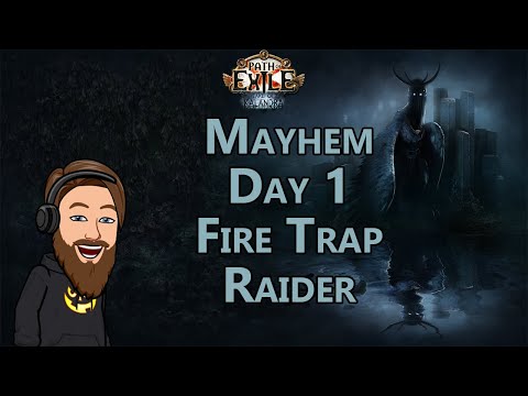 Mayhem Day 1 Fire Trap Raider - Lake of Kalandra 3.19